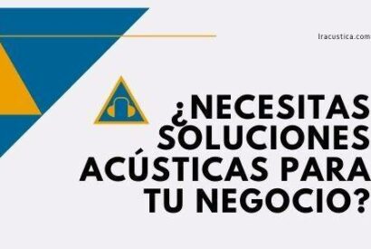 Soluciones Acusticas Negocio IR Acustica